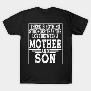 Mother Mothers Son Dear Parents Producer T-Shirt